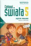 Ciekawi świata Język polski 5 Zeszyt ćwiczeń