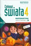 Ciekawi świata Matematyka 4 Zeszyt ćwiczeń Część 2