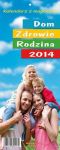 Kalendarz 2014 Dom Zdrowie Rodzina z magnesem