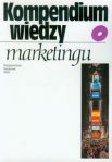 Kompendium wiedzy o marketingu