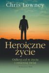 Heroiczne życie