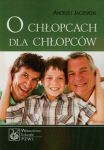 O chłopcach dla chłopców