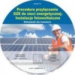 Procedura przyłączania OZE do sieci energetycznej Instalacje fotowoltaiczne