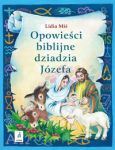 Opowieści biblijne dziadzia Józefa część 3