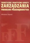 Teoretyczne i praktyczne aspekty zarządzania finansami przedsiębiorstwa