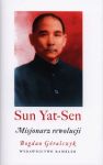 Sun Yat-Sen Misjonarz rewolucji