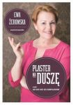 Plaster na duszę