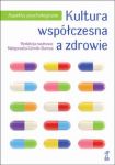 Kultura współczesna a zdrowie