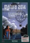 Matura 2014 Geografia Testy i arkusze maturalne Zakres podstawowy i rozszerzony