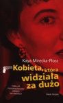 Kobieta, która widziała za dużo