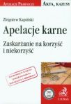 Apelacja karne Zaskarżanie na korzyść i niekorzyść