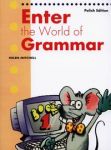 Enter the World of Grammar 1 Student\'s Book