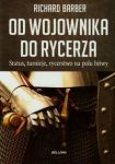 Od wojownika do rycerza