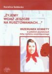 Żyjemy wciąż jeszcze na rusztowaniach