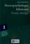 Neuropsychologia kliniczna t.1