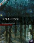 Ponad słowami 2 Język polski Podręcznik Część 2 Zakres podstawowy i rozszerzony