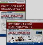 KWESTIONARIUSZ DIAGNOSTYCZNY zaburzeń mowy ze szczególnym uwzględnieniem afazji i dysartrii dla młod