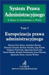 System Prawa Administracyjnego tom 3 Europeizacja prawa administracyjnego