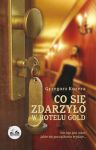 Co się zdarzyło w hotelu Gold