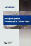 Decyzje na rynkach Venture Capital Private Equoty