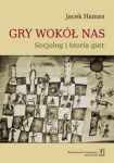 Gry wokół nas