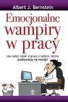 Emocjonalne wampiry w pracy