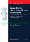 Zarządzanie nieruchomościami lokalowymi przez spółdzielnie mieszkaniowe, wspólnoty mieszkaniowe i wł