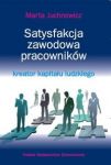 Satysfakcja zawodowa pracowników - kreator kapitału ludzkiego