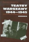 Teatry Warszawy 1944-1945