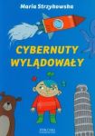 Cybernuty wylądowały