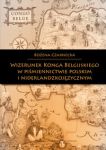 Wizerunek Konga Belgijskiego w piśmiennictwie polskim i niderlandzkojęzycznym