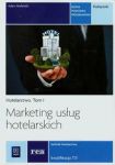 Marketing usług hotelarskich t.1 Kwalifikacja T.11 Podręcznik