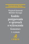 Kodeks postępowania w sprawach o wykroczenia Komentarz