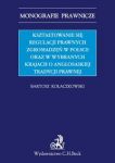 Kształtowanie się regulacji prawnych zgromadzeń w Polsce oraz w wybranych krajach o anglosaskiej tra