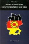 Polityka bezpieczeństwa energetycznego Niemiec w XXI wieku