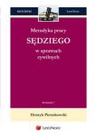 Metodyka pracy sędziego w sprawach cywilnych