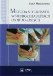 Metoda NDT-Bobath w neurorehabilitacji osób dorosłych