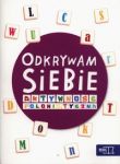 Odkrywam siebie Szkoła tuż-tuż Aktywność polonistyczna