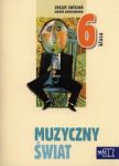 Muzyczny świat 6 Zeszyt ćwiczeń