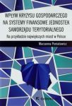 Wpływ kryzysu gospodarczego na systemy finansowe jednostek samorządu terytorialnego