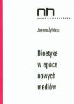 Bioetyka w epoce nowych mediów