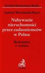 Nabywanie nieruchomoći przez cudzoziemców w Polsce Komentarz