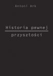 Historia pewnej przyszłości