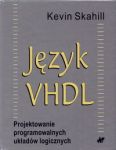 Język VHDL   Projektowanie programowalnych układów logicznych