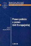 Prawo polskie a prawo Unii Europejskiej