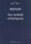 Zarys metafizyki eschatologicznej