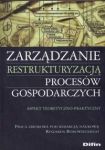 Zarządzanie restrukturyzacją procesów gospodarczych