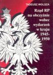 Rząd RP na obczyźnie wobec wydarzeń w kraju 1945-1950