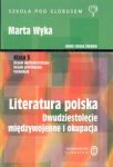 Literatura polska. Dwudziestolecie międzywojenne i okupacja. Klasa 3. Liceum ogólnokształcące, liceu