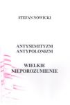 Antysemityzm antypolonizm wielkie nieporozumienie